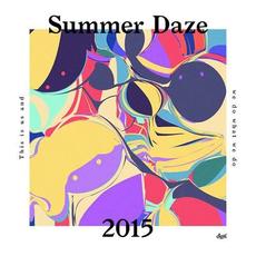 Suol Summer Daze 2015 mp3 Compilation by Various Artists