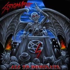 All To Dominate mp3 Album by Strigampire