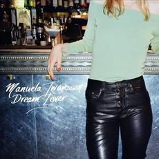 Dream Lover mp3 Album by Manuela Iwansson
