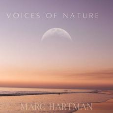 Voices Of Nature mp3 Album by Marc Hartman