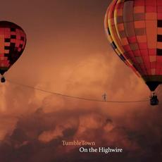 On the Highwire mp3 Album by TumbleTown