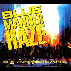 By Any Means mp3 Album by Blue Manner Haze