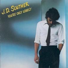 You’re Only Lonely mp3 Album by J.D. Souther