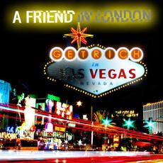 Get Rich In Vegas mp3 Single by A Friend In London