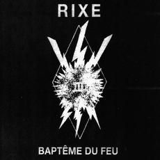 Bapteme Du Feu mp3 Album by Rixe