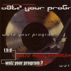 Watz Your Program mp3 Album by Total Harmonic Distortion