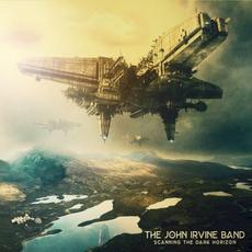Scanning the Dark Horizon mp3 Album by The John Irvine Band