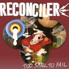 Too Small to Fail mp3 Single by Reconciler
