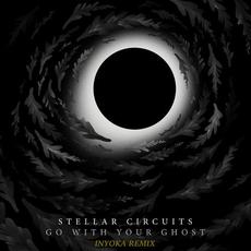 Go With Your Ghost (Remix) mp3 Single by Stellar Circuits