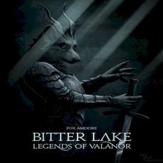 Bitter Lake: Legends of Valanor mp3 Album by Fox Amoore