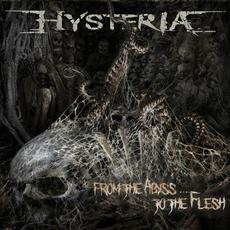 From the Abyss... To the Flesh mp3 Album by Hysteria (2)