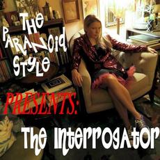 The Interrogator mp3 Album by The Paranoid Style