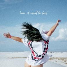 How it Used to Feel mp3 Album by Phoebe Ryan