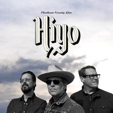 Hiyo mp3 Album by Chatham County Line