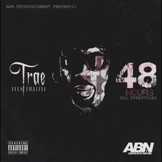48 Hours All Freestyles mp3 Artist Compilation by Trae Tha Truth