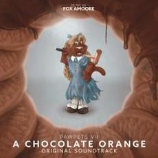 A Chocolate Orange: The Original Soundtrack mp3 Soundtrack by Fox Amoore