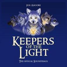 Keepers Of The Light: The Official Soundtrack mp3 Soundtrack by Fox Amoore