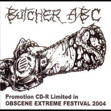 Promotion In Obscene Extreme Festival 2004 mp3 Live by Butcher ABC