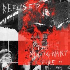 The Malignant Fire EP mp3 Album by Refused