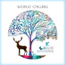 World Calling mp3 Album by Diane Arkenstone