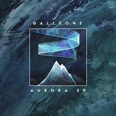 Aurora EP mp3 Album by Galleons
