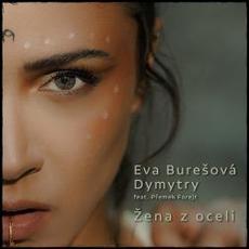 Žena Z Oceli (Feat. Přemek Forejt) mp3 Single by Dymytry