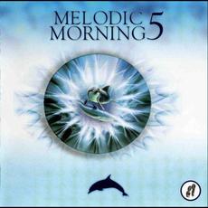 Melodic Morning 5 mp3 Compilation by Various Artists