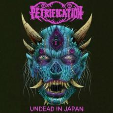 Undead In Japan (Live at Asakusa Deathfest 2018) mp3 Live by Petrification