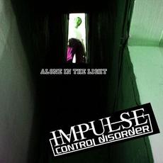 Alone in the light mp3 Album by Impulse Control Disorder
