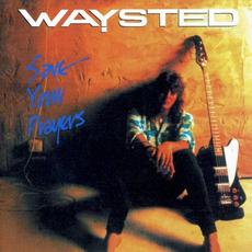 Save Your Prayers (Re-Issue) mp3 Album by Waysted