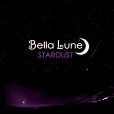 Stardust mp3 Album by Bella Lune