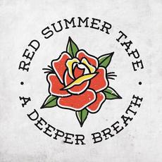 A Deeper Breath mp3 Single by Red Summer Tape
