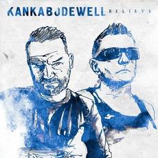 Believe mp3 Single by Kanka + Bodewell