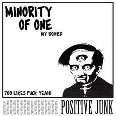 My Board (Minotiry of One) mp3 Single by Positive Junk