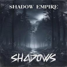 Shadows mp3 Album by Shadow Empire