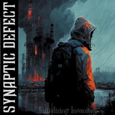 Initializing Insanity mp3 Album by Synaptic Defect