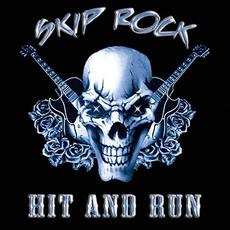 Hit And Run mp3 Album by Skip Rock