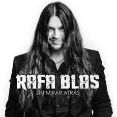 Sin Mirar Atrás mp3 Album by Rafa Blas