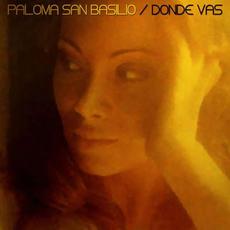 Donde Vas mp3 Album by Paloma San Basilio