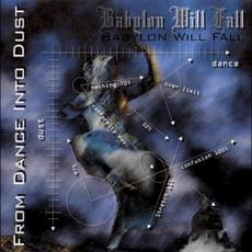 From Dance Into Dust mp3 Album by Babylon Will Fall