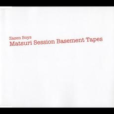 Matsuri Session Basement Tapes mp3 Artist Compilation by ZAZEN BOYS
