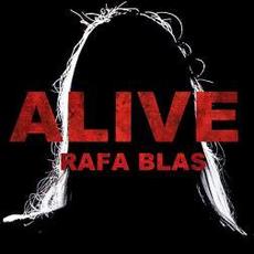 Alive mp3 Single by Rafa Blas