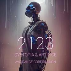 2123: Dystopia & Artifice mp3 Album by Avoidance Corporation