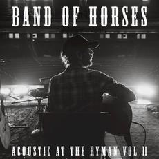 Acoustic At The Ryman Vol. 2 mp3 Album by Band Of Horses
