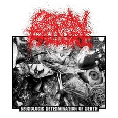 Neurologic Determination of Death mp3 Album by Organ Failure