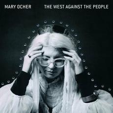 The West Against the People mp3 Album by Mary Ocher
