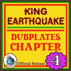 Dubplates Chapter 4 mp3 Album by King Earthquake
