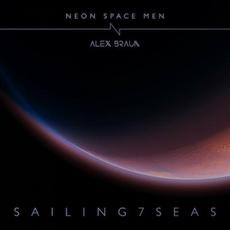 Sailing 7 Seas (feat. Alex Braun) mp3 Album by Neon Space Men