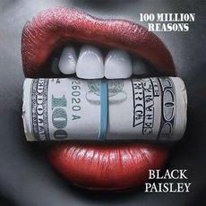 100 Million Reasons mp3 Single by Black Paisley