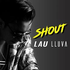 Shout (feat. Lluva) mp3 Single by Lau
